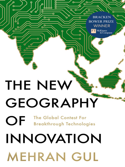 Title details for The New Geography of Innovation by Mehran Gul - Available